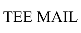 TEE MAIL trademark