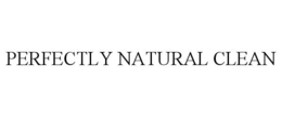 PERFECTLY NATURAL CLEAN trademark