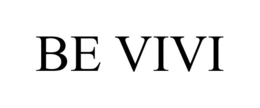 BE VIVI trademark