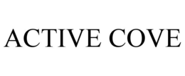ACTIVE COVE trademark
