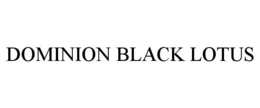 DOMINION BLACK LOTUS trademark