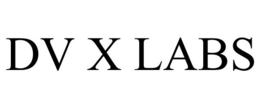 DV X LABS trademark