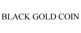 BLACK GOLD COIN trademark