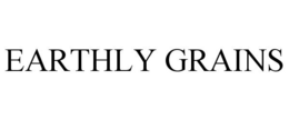 EARTHLY GRAINS trademark
