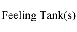 FEELING TANK(S) trademark