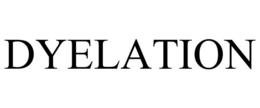 DYELATION trademark