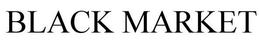BLACK MARKET trademark