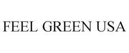 FEEL GREEN USA trademark