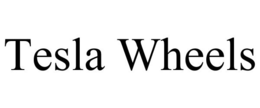 TESLA WHEELS trademark
