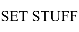 SET STUFF trademark