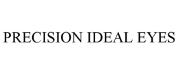 PRECISION IDEAL EYES trademark