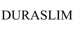 DURASLIM trademark