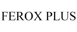 FEROX PLUS trademark