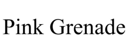 PINK GRENADE trademark