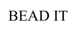BEAD IT trademark