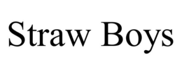 STRAW BOYS trademark