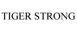 TIGER STRONG trademark