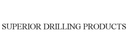 SUPERIOR DRILLING PRODUCTS trademark
