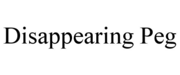DISAPPEARING PEG trademark