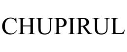 CHUPIRUL trademark