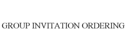 GROUP INVITATION ORDERING trademark