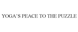 YOGA'S PEACE TO THE PUZZLE trademark