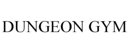 DUNGEON GYM trademark