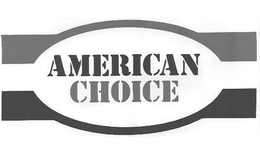 AMERICAN CHOICE trademark