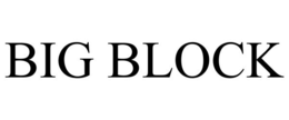 BIG BLOCK trademark