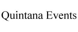 QUINTANA EVENTS trademark