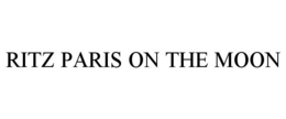RITZ PARIS ON THE MOON trademark