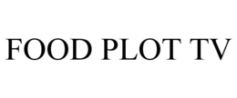 FOOD PLOT TV trademark