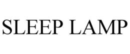 SLEEP LAMP trademark