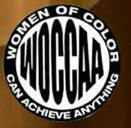 WOMEN OF COLOR CAN ACHIEVE ANYTHING WOCCAA trademark