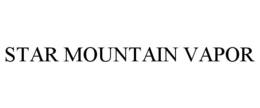 STAR MOUNTAIN VAPOR trademark