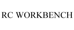 RC WORKBENCH trademark
