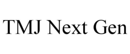 TMJ NEXT GEN trademark