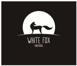 WHITE FOX VINEYARDS trademark
