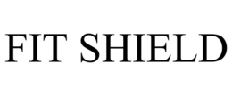 FIT SHIELD trademark