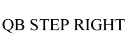 QB STEP RIGHT trademark