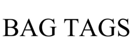 BAG TAGS trademark