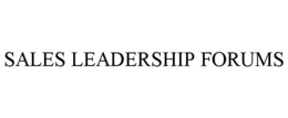 SALES LEADERSHIP FORUMS trademark