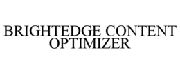 BRIGHTEDGE CONTENT OPTIMIZER trademark