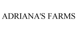 ADRIANA'S FARMS trademark