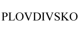 PLOVDIVSKO trademark