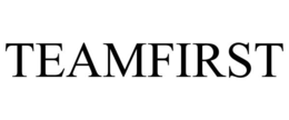 TEAMFIRST trademark