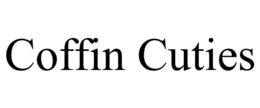 COFFIN CUTIES trademark