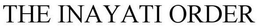 THE INAYATI ORDER trademark