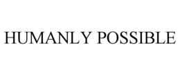 HUMANLY POSSIBLE trademark