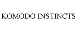 KOMODO INSTINCTS trademark